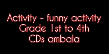 CDS Ambala || Activity - funny activity || Class 1st TO 4th