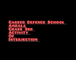 CDS Ambala || Topic- Interjection || Class 3rd