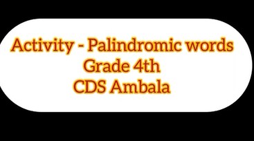 CDS Ambala || Activity - Palindromic Words || Class 4th