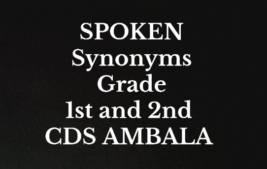 CDS Ambala || Spoken Class  Synonyms || Grade 1st and 2nd 