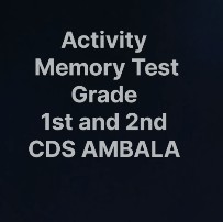 CDS Ambala || Activity- Memory Test || Grade 1st and 2nd 